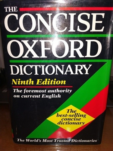 The Concise Oxford Dictionary. Ninth Edition.