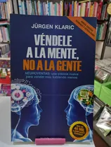 Comprar Véndele  A La Mente No A La Gente 