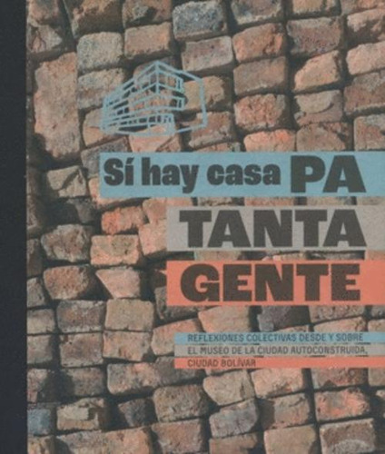 Libro Sí Hay Casa Pa Tanta Gente