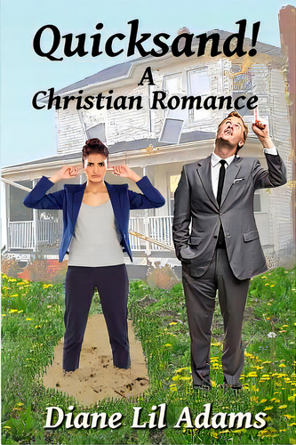 Quicksand!: A Christian Romance, De Adams, Diane Lil. Editorial St Paul Pr, Tapa Blanda En Inglés