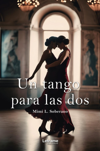 Libro: Un Tango Para Las Dos (spanish Edition)