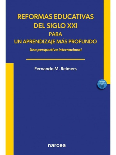 Reformas Educativas Del Siglo Xxi 