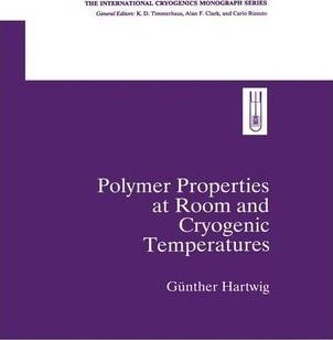 Polymer Properties At Room And Cryogenic Temperatures - G...