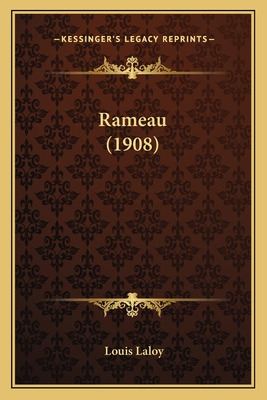 Libro Rameau (1908) - Laloy, Louis