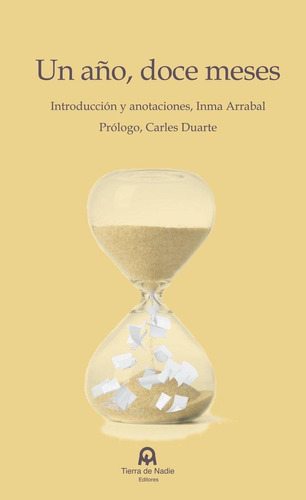 Libro: Un An?o, Doce Meses. Arrabal, Inmaculada. Tierra De N