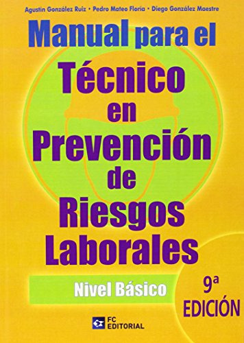 Manual Para El Tecnico En Prevencion De Riesgos Laborales Ni
