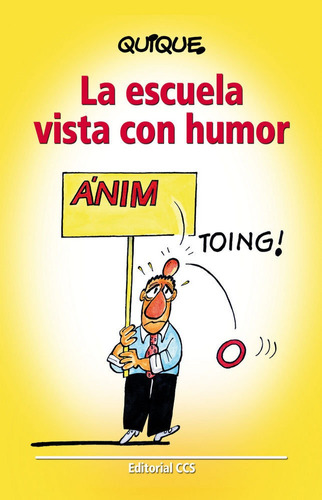 Libro La Escuela Vista Con Humor - Arenã³s Cortã©s, Enric