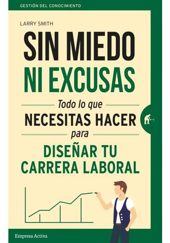 Libro Sin Miedo Ni Excusas