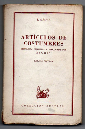 Artículos De Costumbres - Mariano José De Larra