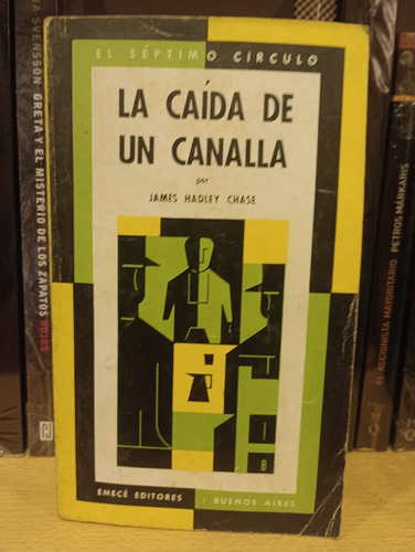 La Caída De Un Canalla - Chase - Séptimo Circulo Original