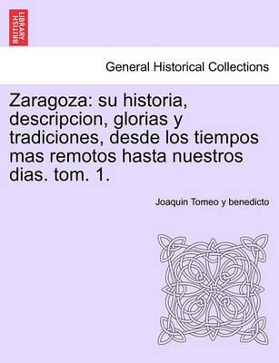 Libro Zaragoza - Joaquin Tomeo Y Benedicto