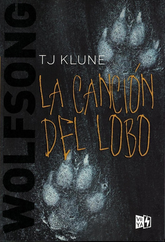 Wolfsong 1 La Cancion Del Lobo - Tj Klune - Vr Ya