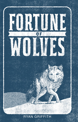Libro Fortune Of Wolves - Griffith, Ryan