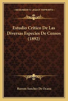 Libro Estudio Critico De Las Diversas Especies De Censos ...