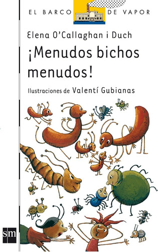 ¡menudos Bichos Menudos! - Elena O'callaghan I Duch