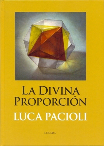 Divina Proporción, La - Luca Pacioli