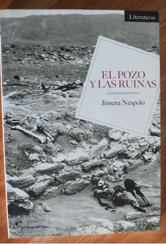 Jimena Néspolo - El Pozo Y Las Ruinas - 2011