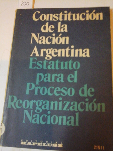 Constitucion De La Nacion Argentina - Ed Kapelusz - P010