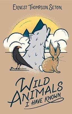 Libro Wild Animals I Have Known - Ernest Thompson Seton