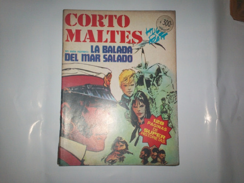 Revista El Corto Maltes Nro 1 La Balada Del Mar Salado 