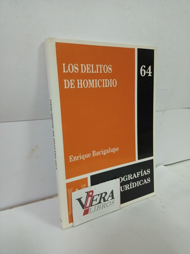 Los Delitos Del Homicidio / Enrique Bacigalupo