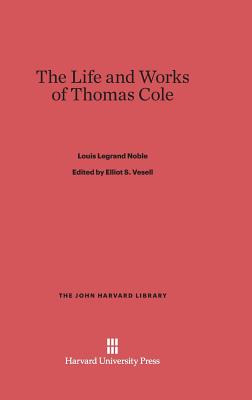 Libro The Life And Works Of Thomas Cole - Noble, Louis Le...