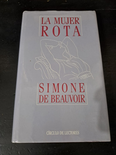 La Mujer Rota-simone De Beauvoir-circulo De Lectores
