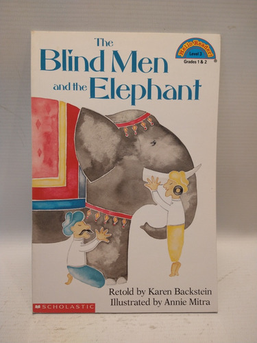 The Blind Men And The Elephant Karen Backstein Scholastic 