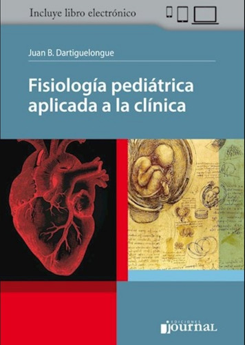 Libro - Fisiología Pediátrica Aplicada A La Clínica - Dartig