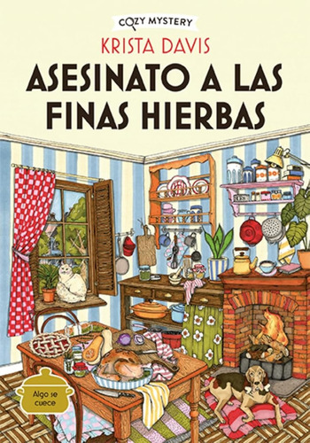 Asesinato A Las Finas Hierbas (cozy Mystery): 1 / Verónica C