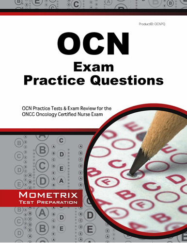 Libro: Ocn Exam Practice Questions: Ocn Practice Tests And