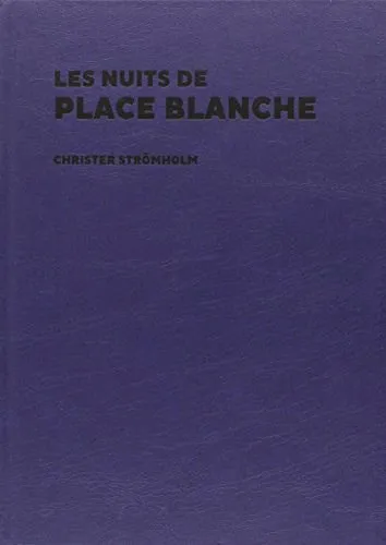 Les Nuits de Place Blanche, de Strohmholm. Editorial RM, tapa blanda en español