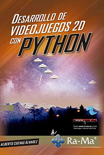 Desarrollo De Videojuegos 2d Con Python - Cuevas Alvarez Alb