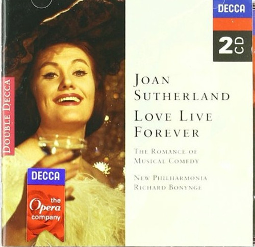 Joan Sutherland - Love Live Forever - Arias Canciones - 2 Cd