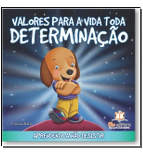 Valores Para A Vida Toda - Determinação