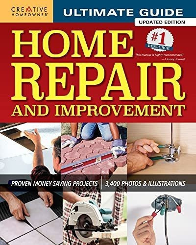 Ultimate Guide To Home Repair And Improvement,..., De Editors Of Creative Homeowner. Editorial Creative Homeowner En Inglés