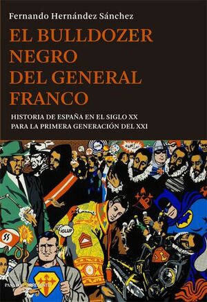 Libro Bulldozer Negro Del General Franco, El