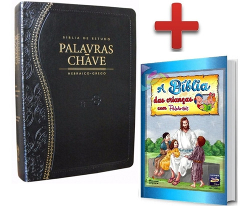 Bíblia De Estudo Palavras Chave Luxo  + Bíblia Infantil