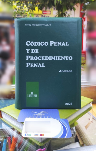 Código Penal Y De Procedimiento Penal Anotado.