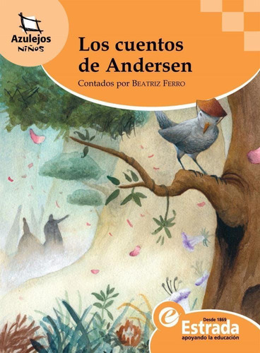 Cuentos de Andersen, de Andersen. Editorial Estrada en español