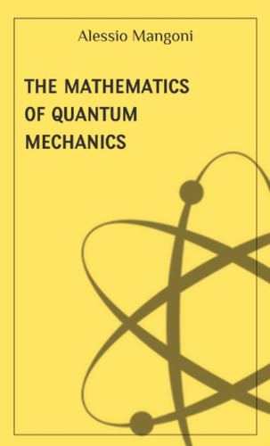 Libro Las Matemáticas De La Mecánica Cuántica-inglés
