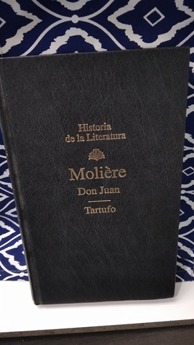 Libro Don Juan - Tartufo Historia De La Literatura 