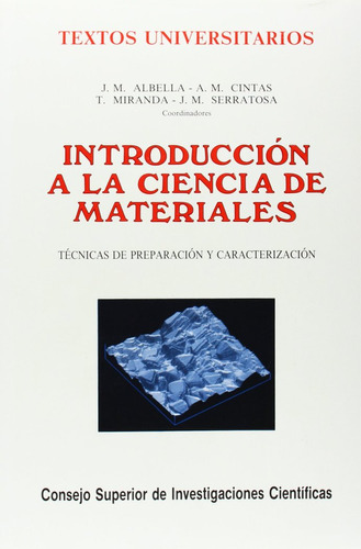 Introduccion A La Ciencia De Materiales - Albella, Jose M...