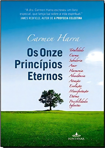 Os Onze Princípios Eternos, De Carmen Harra. Editora Fontanar, Edição 1 Em Português, 2010