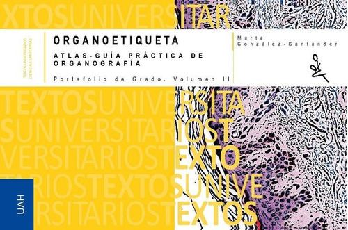 Libro Organoetiqueta. Atlas Guia Practica De Organografia...