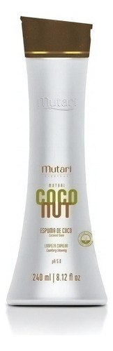 Shampoo Coconut Mutari Espuma De Coco Nut Everyday 240ml