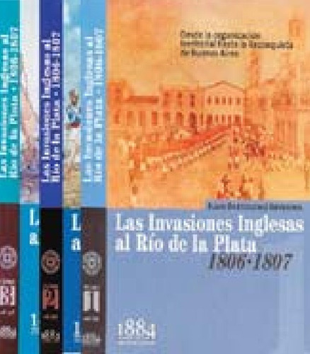 Obra Completa Las Invasiones Inglesas Al Río De La Plata