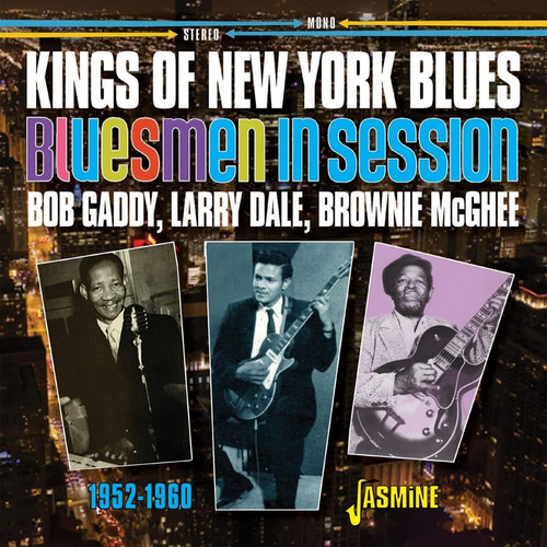 Cd:los Reyes Del Blues De Nueva York: Bob Gaddy/larry Dale/b