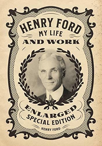 Book : Henry Ford My Life And Work - Enlarged Special...