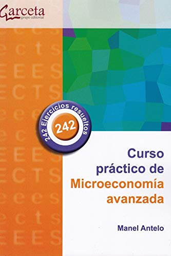 Libro Curso Practico De Microeconomia Avanzada De Manel Ante